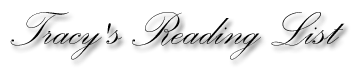 Tracy DeGarmo's Reading List